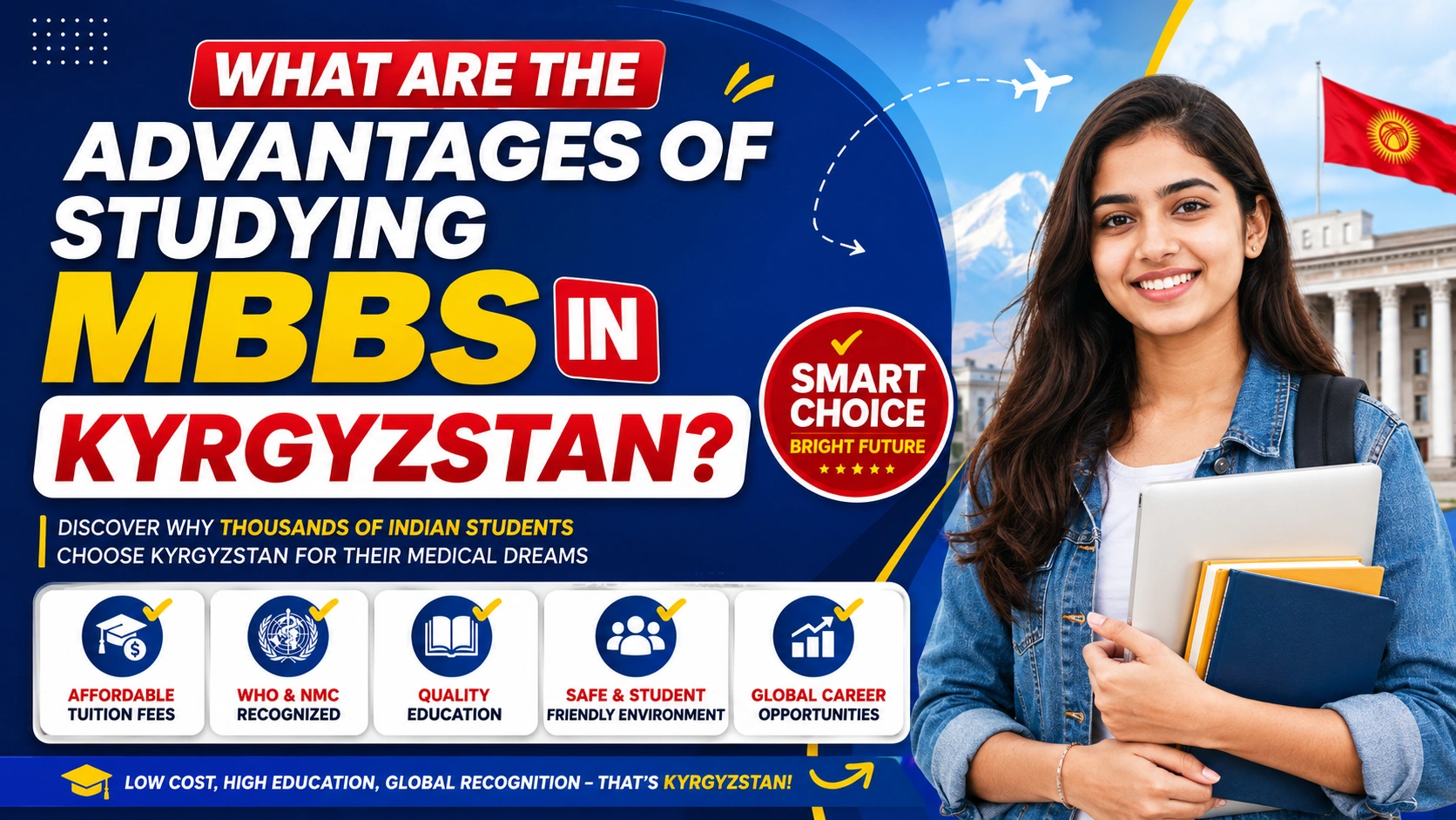 What are the advantages of studying MBBS in Kyrgyzstan?